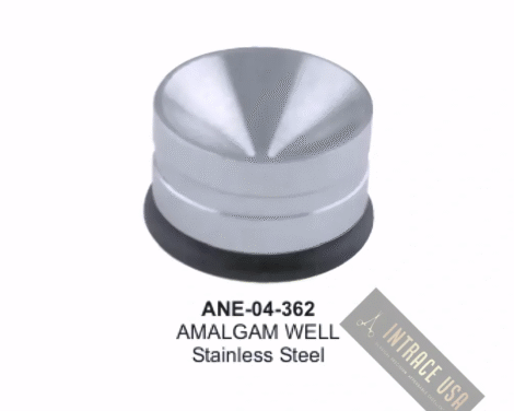 Amalgam Well Stainless Steel