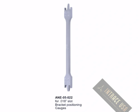 Bracket Positioning Gauges for .018” slot
