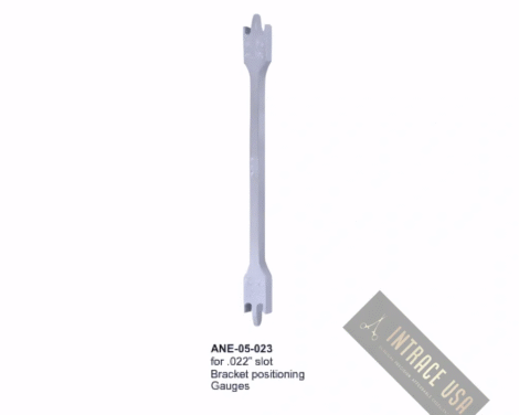 Bracket Positioning Gauges for .022” slot