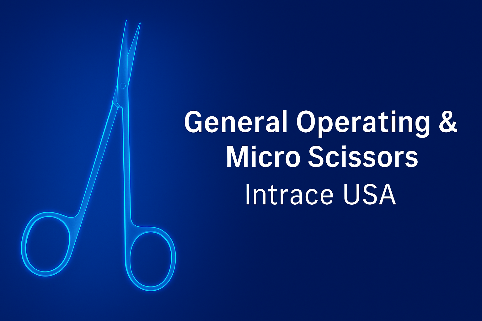 General Operating & Micro Scissors